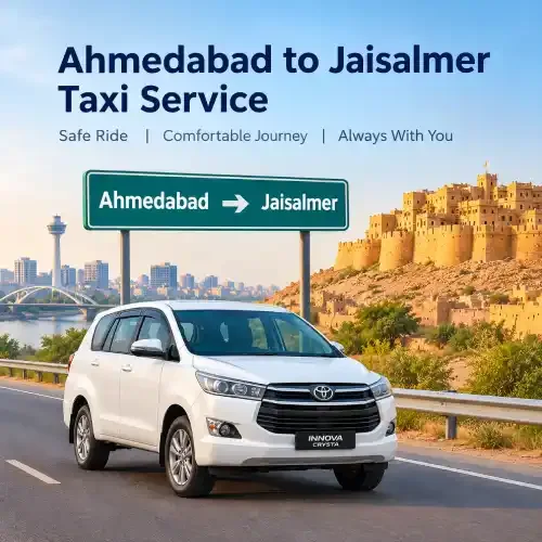 Ahmedabad to Jaisalmer Taxi Service