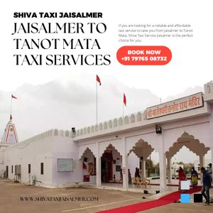 Jaisalmer to Tanot Mata Taxi Fare